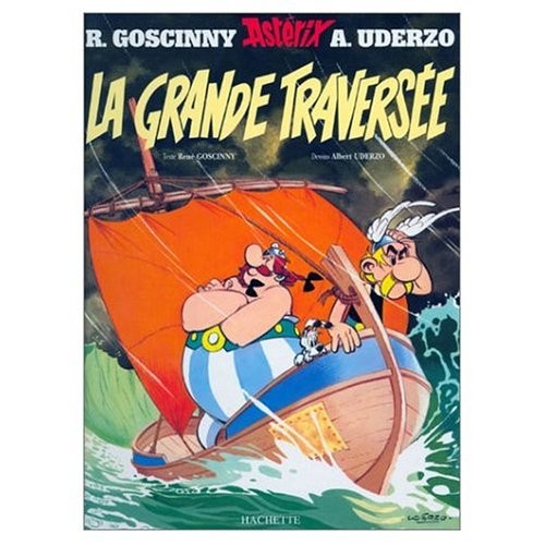 René Goscinny, Marcel Uderzo: La GRande Traversee (Hardcover, 1990, French & European Pubns)