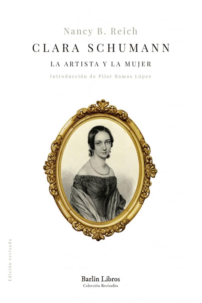Nancy B. Reich: Clara Schumann (Paperback, Castellano language, Barlin Libros)