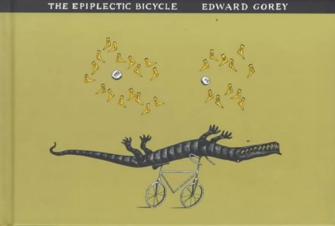 Edward Gorey: The Epiplectic Bicycle (Hardcover, 1999, Bloomsbury Publishing PLC, Bloomsbury)