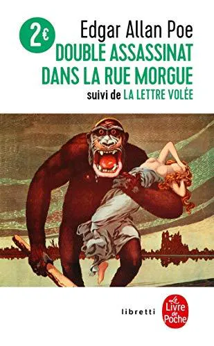 Edgar Allan Poe: Double assassinat dans la rue Morgue : suivi de la lettre volée (French language)
