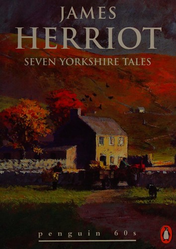 James Herriot: Seven Yorkshire tales (1995, Penguin)