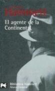 Dashiell Hammett, Carmen Criado: El agente de la Continental/ The Continental OP (Biblioteca De Autor) (Paperback, Spanish language, 2003, Alianza (Buenos Aires, AR))