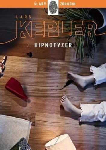 Lars Kepler: Hipnotyzer (Polish language, 2018, Wydawnictwo Dolnośląskie, Dolnoslaskie)