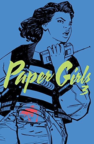 Diego de los Santos, Cliff Chiang, Brian K. Vaughan (dupe): Paper Girls nº 03/30 (Paperback, Spanish language, Planeta Cómic)