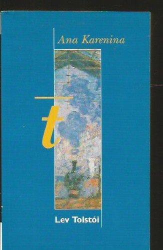 Lev Nikolaevič Tolstoy: Ana Karenina (Paperback, Spanish language, 1999, Ediciones B)