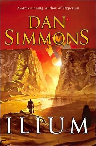 Dan Simmons: Ilium (2003, EOS)