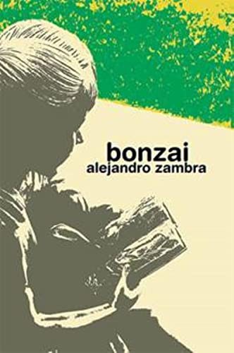 Alejandro Zambra: Bonzai (Paperback, 2017, Notos Kitap)