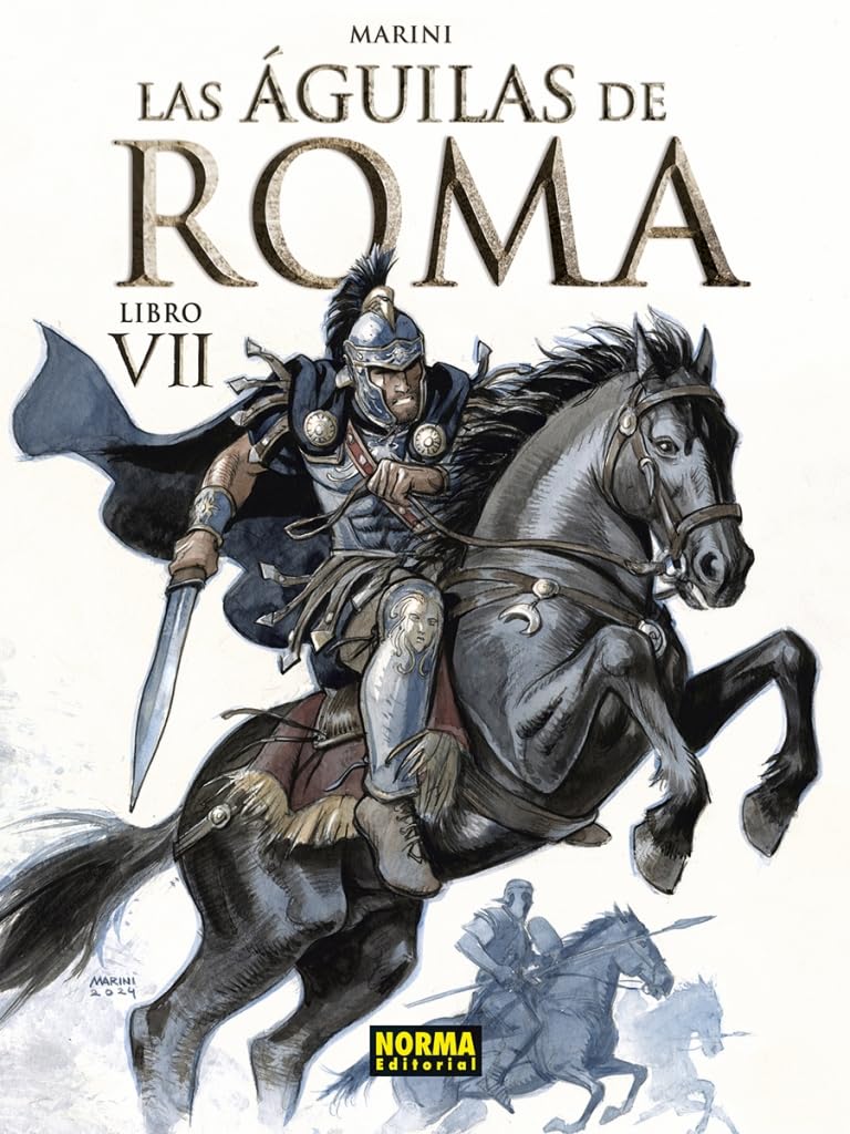 Enrico Marini: LAS AGUILAS DE ROMA 7 (GraphicNovel, Español language, 2025, NORMA EDITORIAL, S.A.)