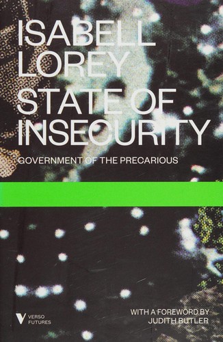 Isabell Lorey: State of insecurity (2015, Verso)