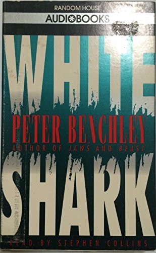 Peter Benchley: White Shark (AudiobookFormat, 1994, Brand: Random House Audio, Random House Audio)