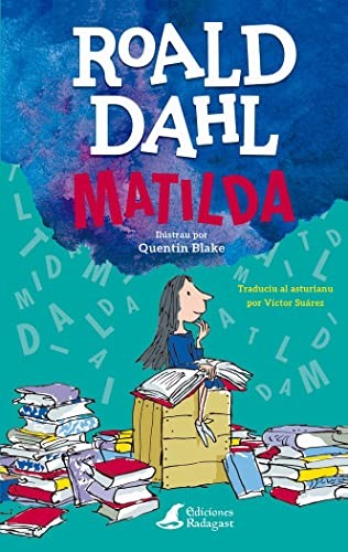 Roald Dahl, Víctor Suárez, Víctor Suárez: Matilda (Paperback, Ediciones Radagast)