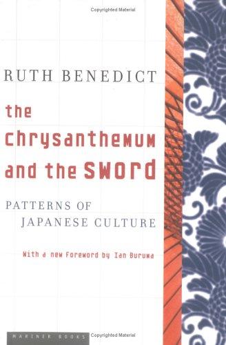 Ruth Benedict: The Chrysanthemum and the Sword (2006, Mariner Books)