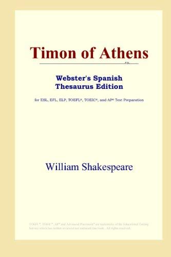 William Shakespeare: Timon of Athens (Webster's Spanish Thesaurus Edition) (Paperback, 2006, ICON Group International, Inc.)
