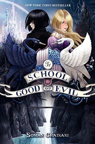 Soman Chainani: The School for Good and Evil (The School for Good and Evil, #1) (2013)