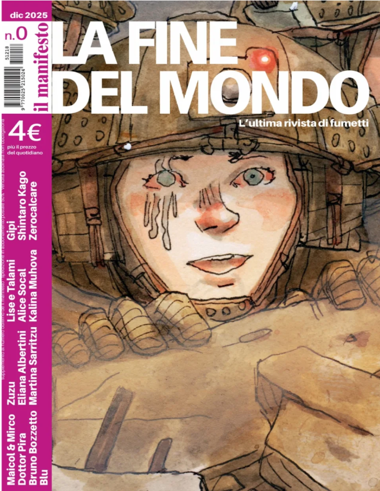 Bruno Bozzetto, Alessandro Lise, Alberto Talami, Gipi, Maicol & Mirco, Zerocalcare, Dottor Pira, Zuzu, Kalina Muhova, Eliana Albertini, Shintarō Kago, Blu, Martina Sarritzu, Alice Socal: La fine del mondo (Paperback, Italiano language, 2025, il manifesto)