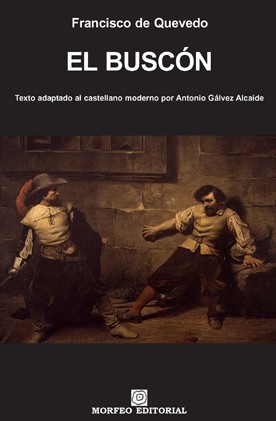 Francisco de Quevedo: El Buscón (Paperback, Spanish language, 2021, Morfeo)