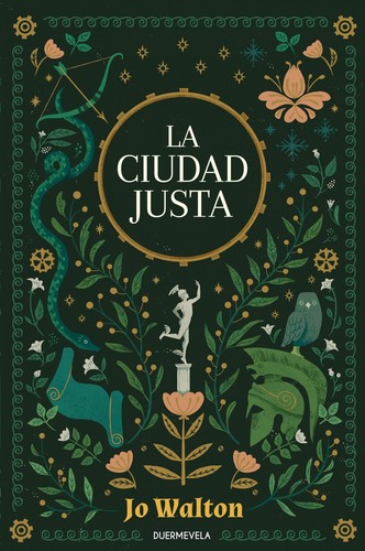 Jo Walton, Noah Michael Levine: La ciudad justa (Spanish language, 2021, Duermevela)