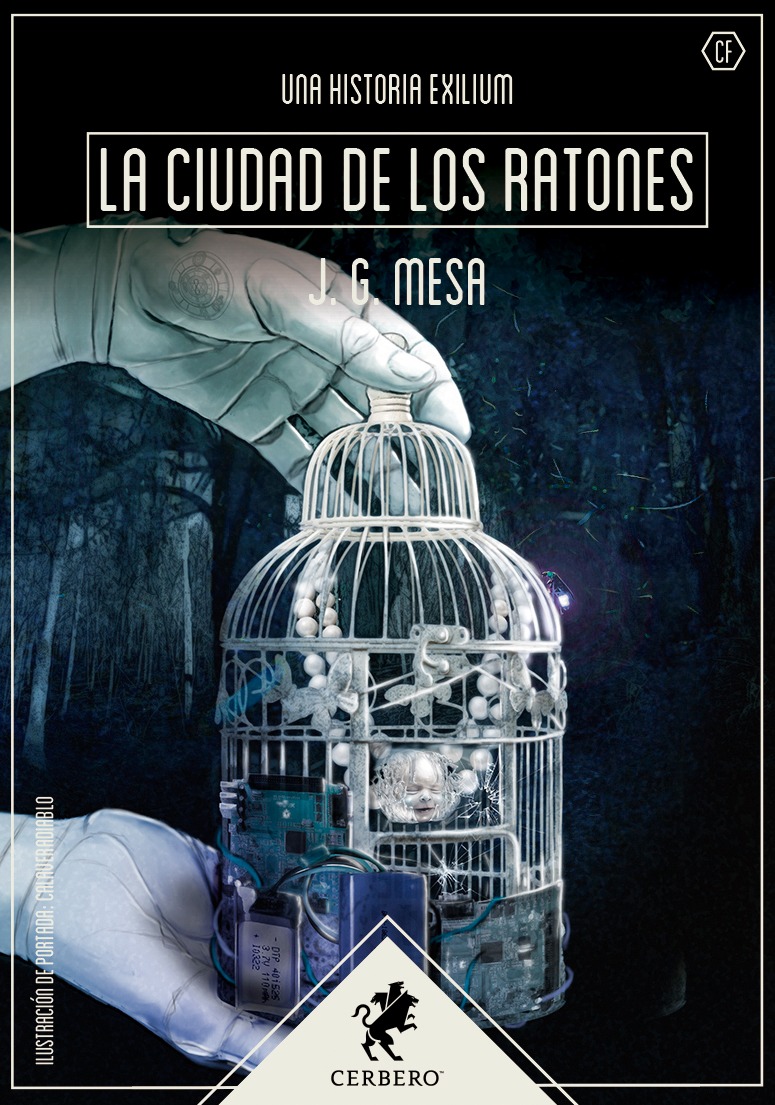 J. G. Mesa: La ciudad de los ratones (Paperback, español language, 2019, Editorial Cerbero)