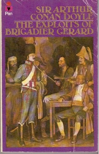 Arthur Conan Doyle, Fitzroy Maclean: The Exploits of Brigadier Gerard (Paperback, 1977, Pan Books)