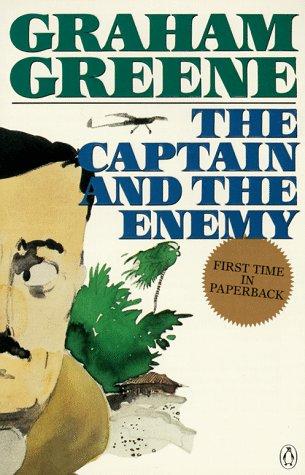 Graham Greene: The captain and the enemy (1989, Penguin Books)