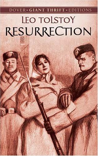 Lev Nikolaevič Tolstoy: Resurrection (2004, Dover Publications)