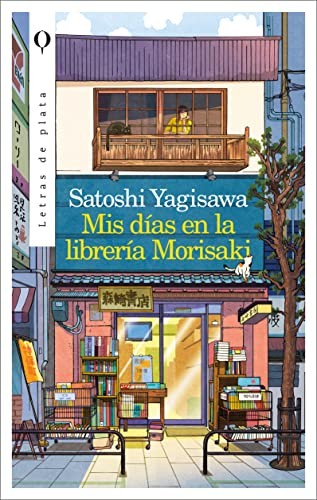 Satoshi Yagisawa, Estefania Asins Ibáñez, ACENTO S. COOP AND,: Mis días en la librería Morisaki (Paperback, spanish language, 2023, Plata)