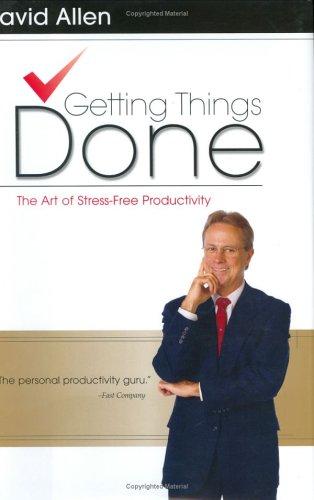 David Allen: Getting Things Done (Hardcover, 2001, Viking Adult, Viking)