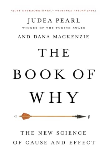 Judea Pearl, Dana Mackenzie: Book of Why (2020, Basic Books)