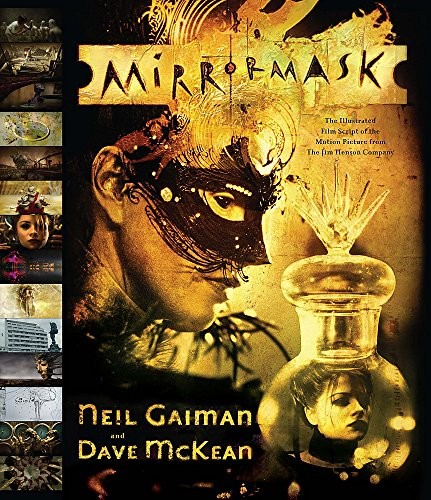Neil Gaiman: Mirrormask (Hardcover, 2005, Review)