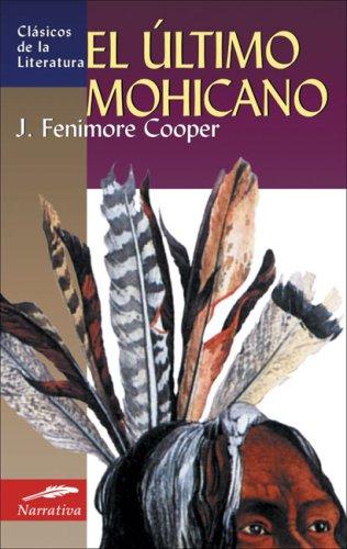 James Fenimore Cooper: El ultimo mohicano (Paperback, Spanish language, Edimat Libros)