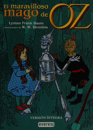 L. Frank Baum: El maravilloso mago de Oz (Spanish language, 2013, Everest)