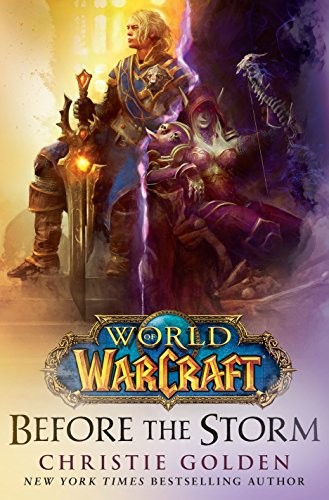 Christie Golden: World of Warcraft: Before the Storm (Paperback, Titan Books Ltd)