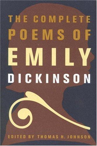 Emily Dickinson: The Complete Poems of Emily Dickinson (Paperback, 1997, Back Bay Books)