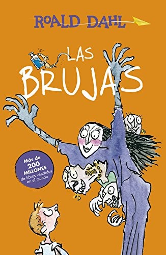 Roald Dahl: Las Brujas (Hardcover, Ediciones Alfaguara)
