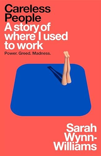 Sarah Wynn-Williams: Careless People (Hardcover, Macmillan)