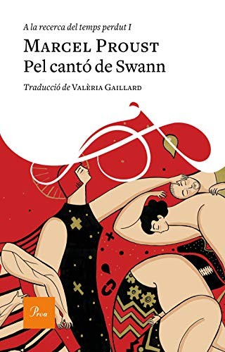 Marcel Proust, Valeria Gaillard Francesch: Pel cantó de Swann (Hardcover, català language, Proa)