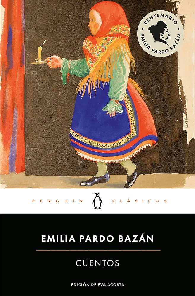 Emilia Pardo Bazán: Cuentos (Castellano language, PENGUIN CLASICOS)