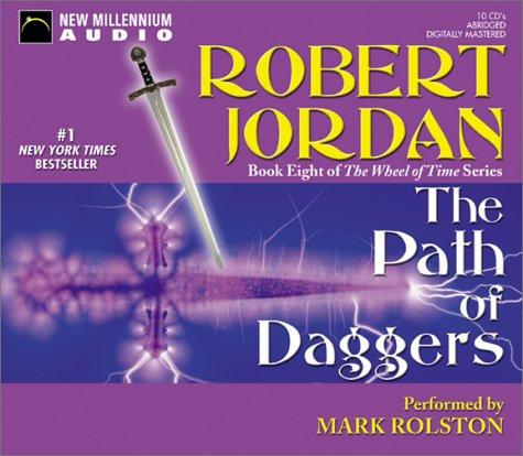 Robert Jordan: Path of Daggers (The Wheel of Time, 8) (AudiobookFormat, 2003, New Millennium Press)