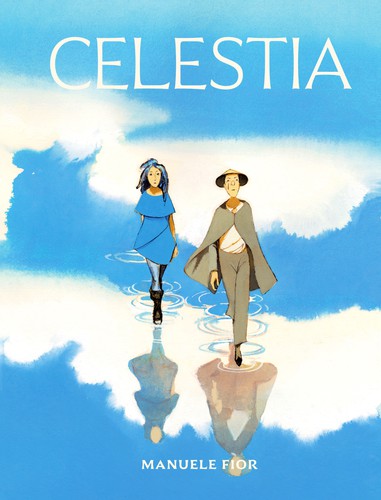 Manuele Fior, Jamie Richards: Celestia (Hardcover, 2021, Fantagraphics Books, Fantagraphics)