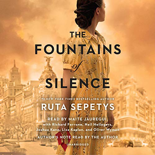 Richard Ferrone, Ruta Sepetys, Maite Jáuregui, Neil Hellegers, Joshua Kane, Liza Kaplan, Oliver Wyman: The Fountains of Silence (AudiobookFormat, 2019, Listening Library)