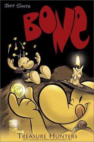 Jeff Smith: Treasure Hunters (Bone, Book 8) (Hardcover, 2002, Cartoon Books)
