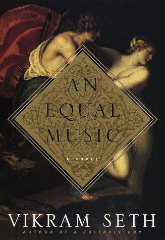 Vikram Seth: An equal music (Hardcover, 1999, Broadway Books)