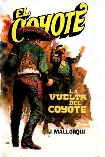 J. Mallorquí: La vuelta del Coyote (Paperback, Spanish language, 1973, Favencia)