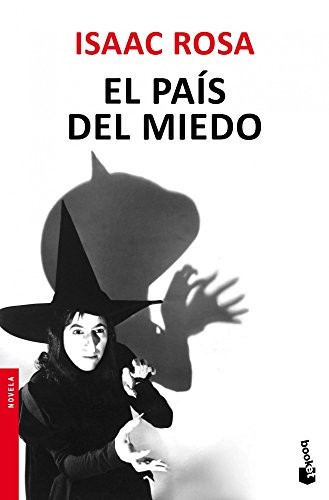 Isaac Rosa: El país del miedo (Paperback, 2012, Booket)