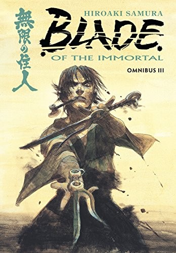 Hiroaki Samura: Blade of the Immortal Omnibus Volume 3 (Paperback, Dark Horse Manga)