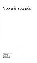 Juan Benet: Volverás a Región (Spanish language, 1981, Ediciones Destino)