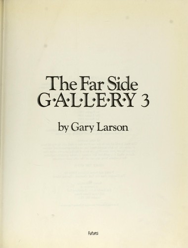 Gary Larson: THE FAR SIDE GALLERY (Paperback, 1991, TIME WARNER PAPERBACKS)