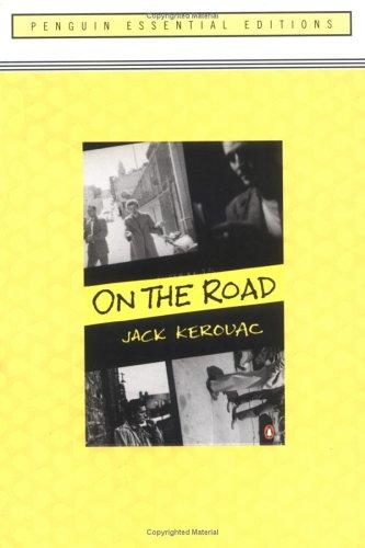 Jack Kerouac: On the Road (Essential Edition): (Penguin Essential Edition) (2005, Penguin (Non-Classics))