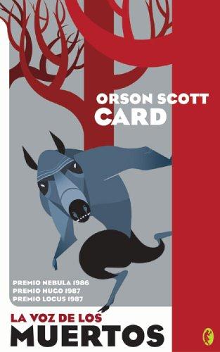 Orson Scott Card: La voz de los muertos (Paperback, Spanish language, 2005, Ediciones B)