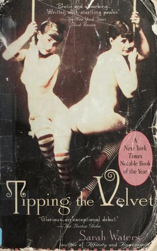 Sarah Waters: Tipping the velvet (Hardcover)